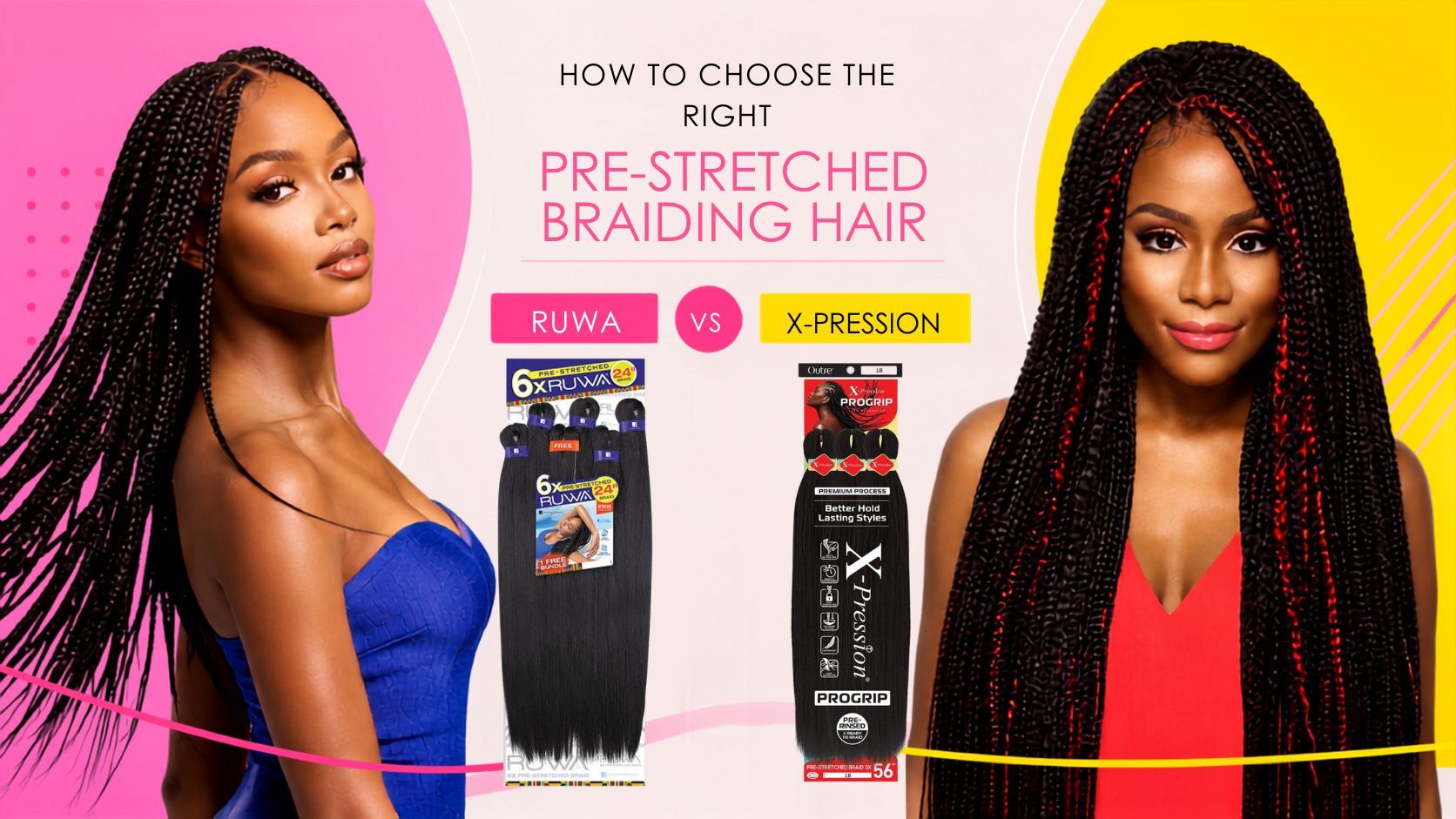 Two models showcasing different styles of pre-stretched braiding hair.