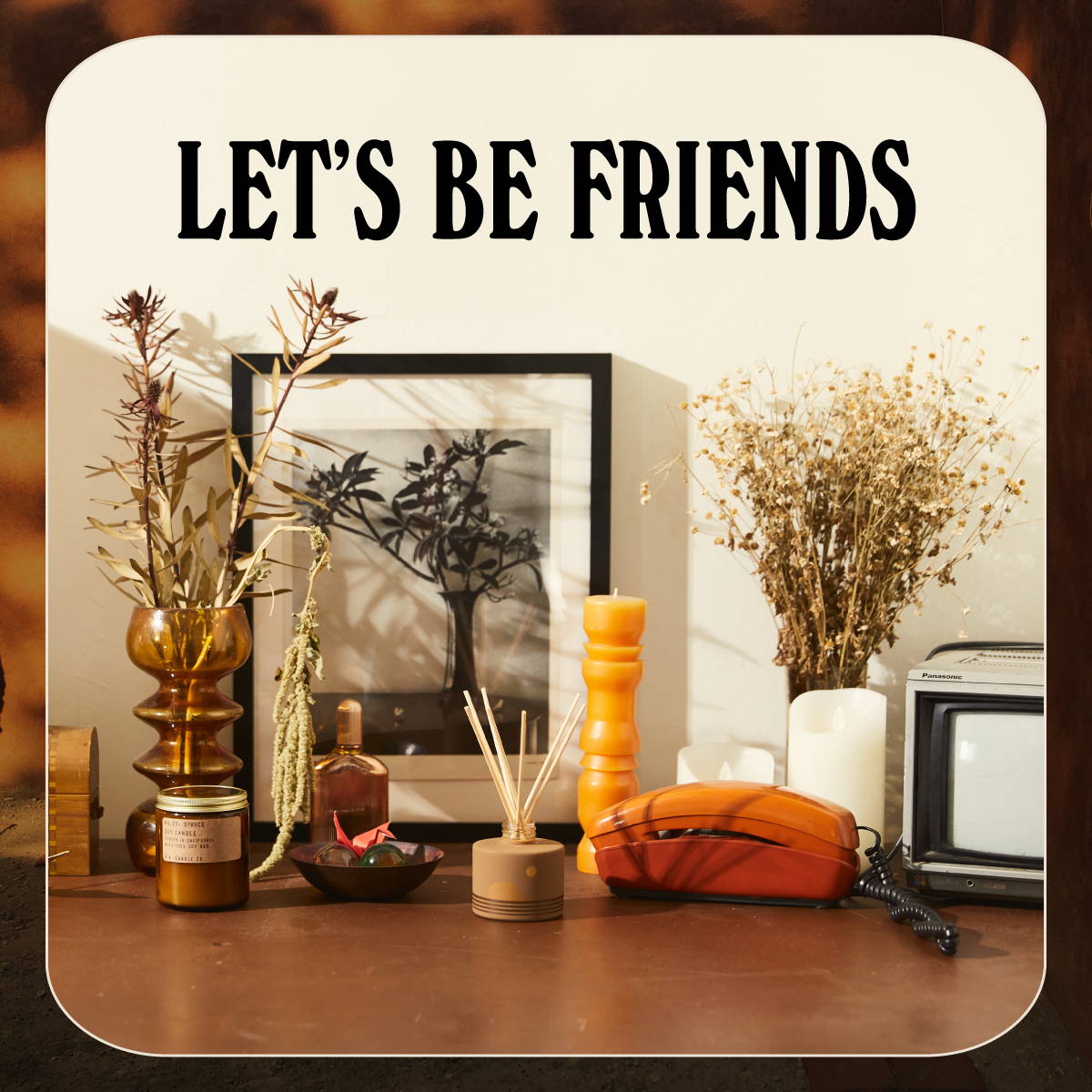 Let's Be Friends | P.F. Candle Co. Los Angeles