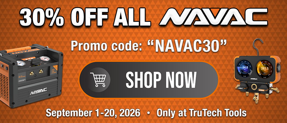 30% off all NAVAC tools with code NAVAC30, September 1–20, 2026, exclusively at TruTech Tools.