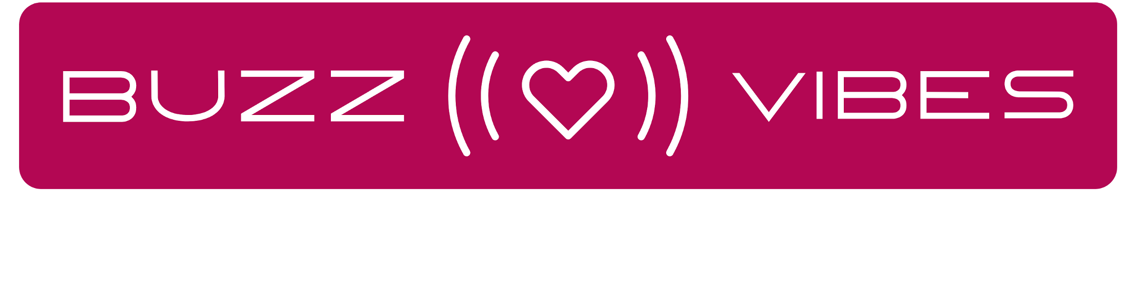 Buzz Vibes Logo - white text on a pink background, with heart icon