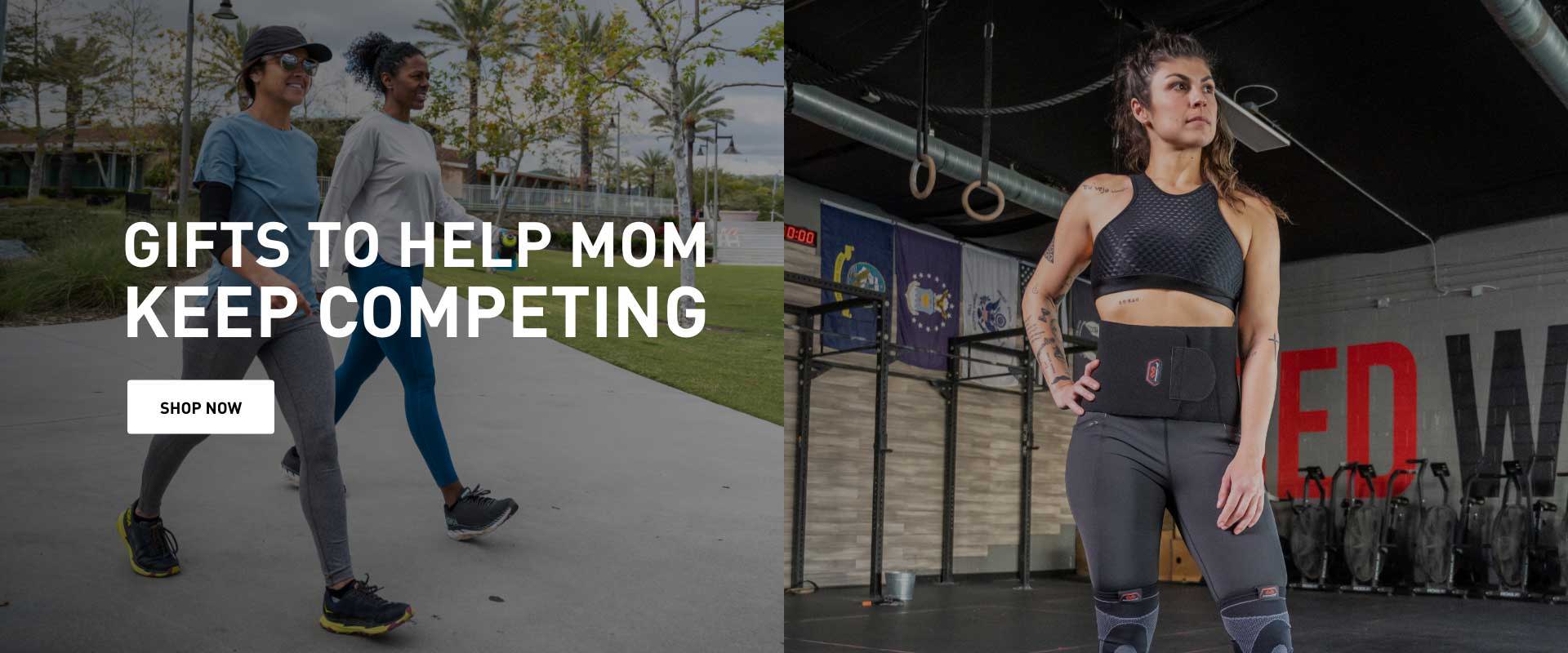 Gifts To Help Mom Keep Competing - Shop Now