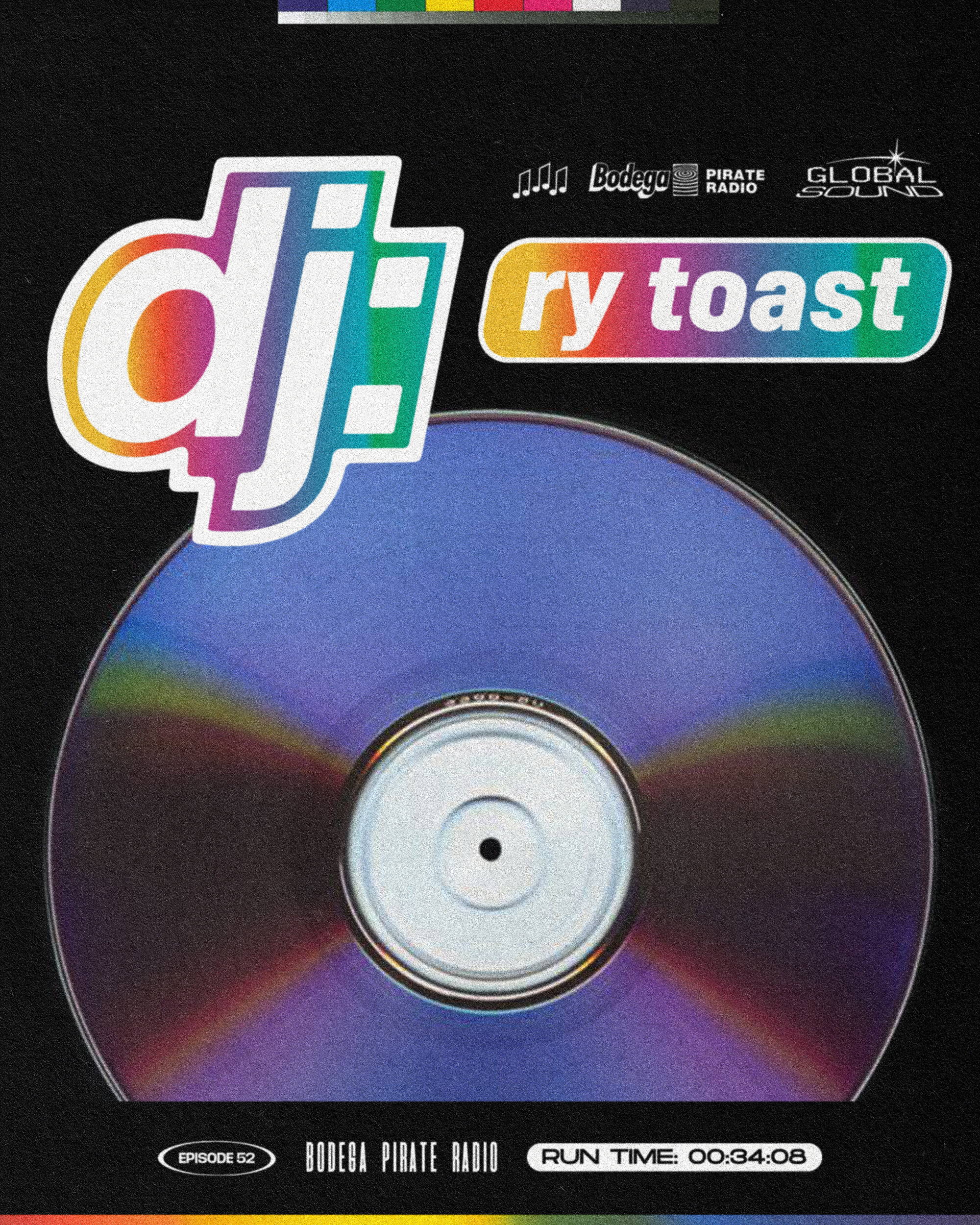 EPISODE #52: DJ RY TOAST