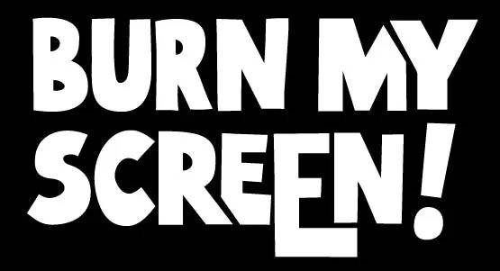 Burn My Screen Logo