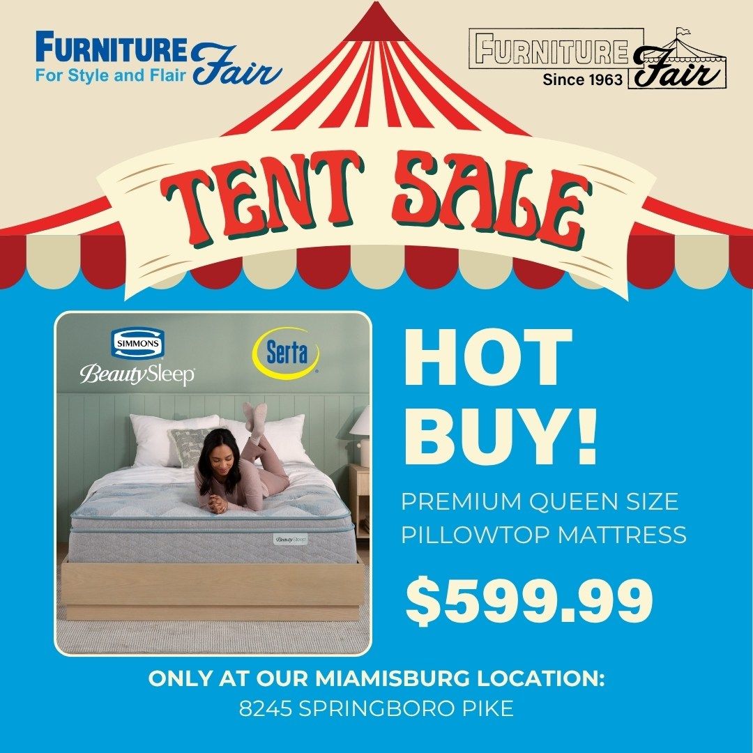 Tent sale advertisement for premium queen size pillowtop mattress at $599.99.