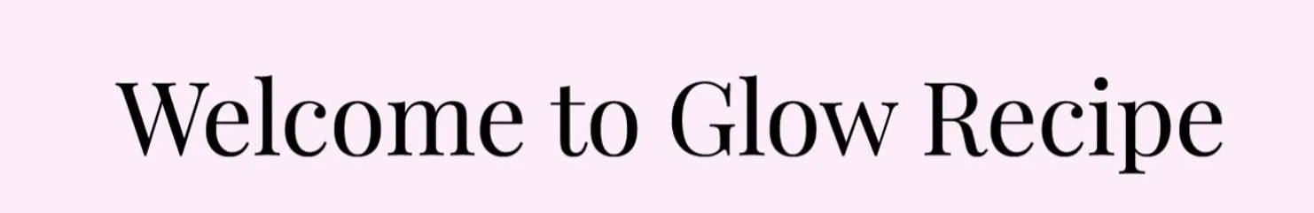 Glow Recipe About Us