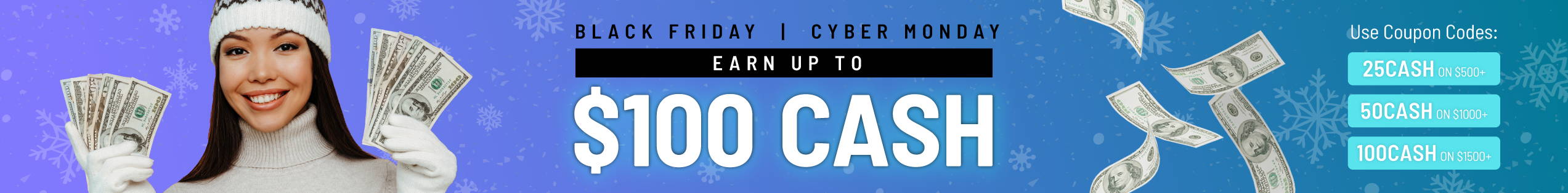 Holiday Cash - Earn up to $100 Cash
