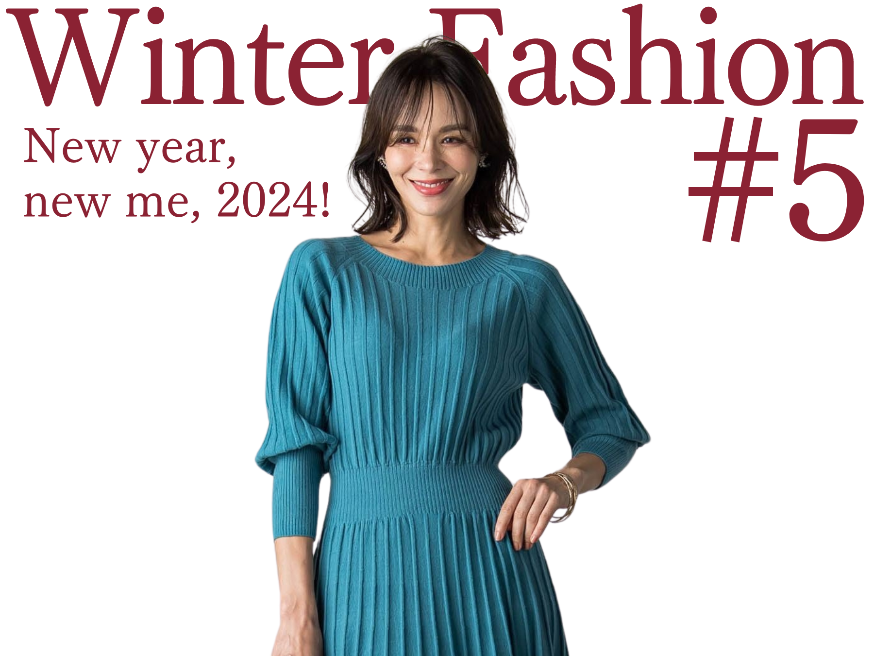 Winter Fashion #5 New year, new me, 2024! 
