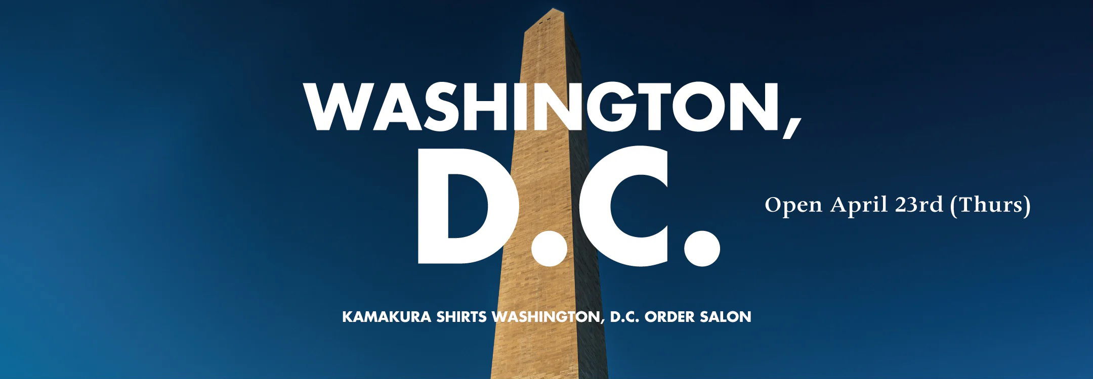 Washington, D.C. sign with the Washington Monument, open April 23rd.