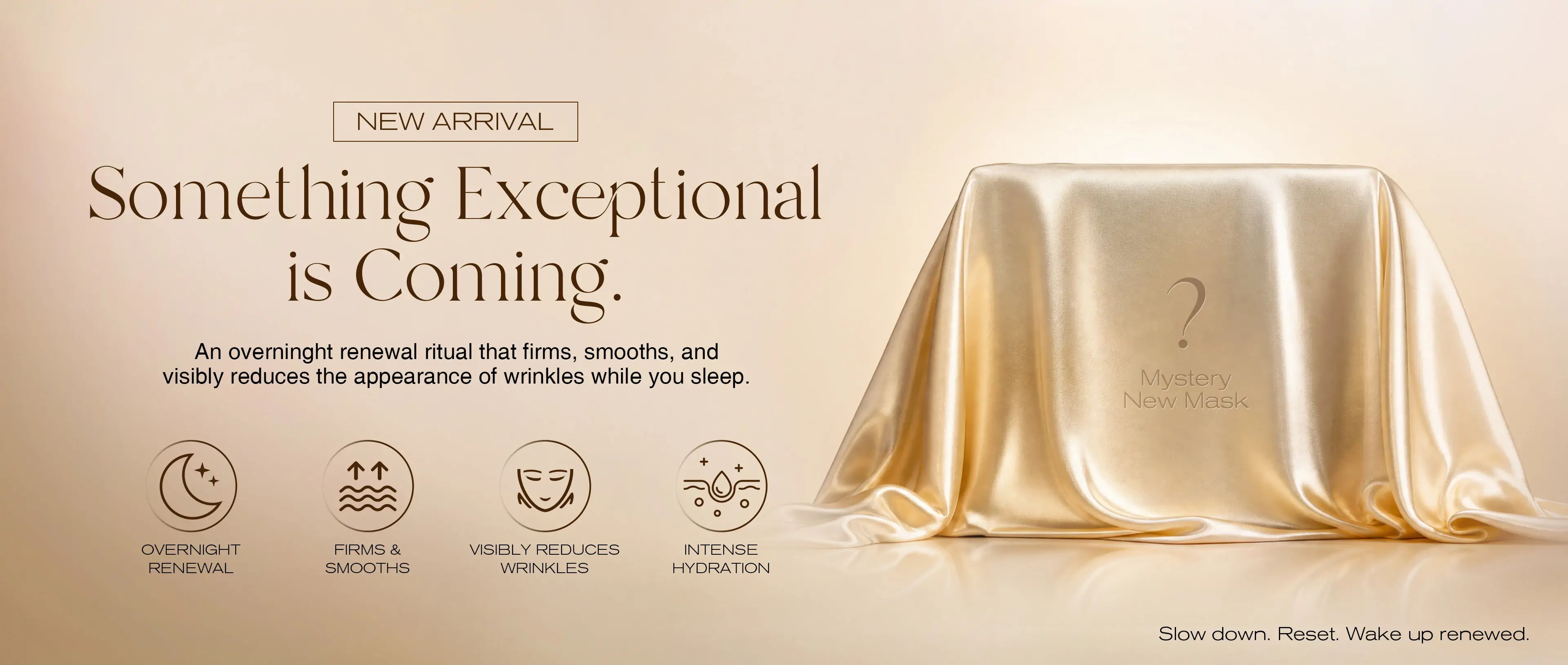 New arrival gold sleep mask for overnight skin renewal, firmness, smoothing, and hydration.