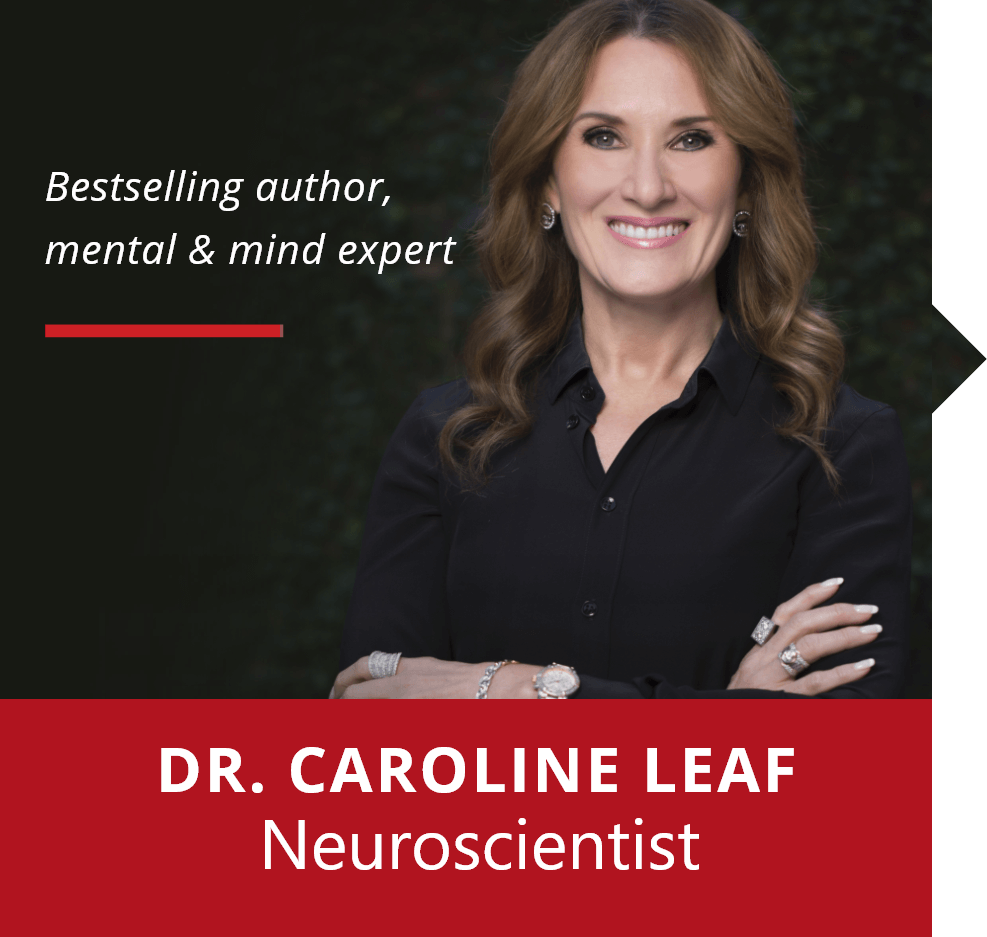 Dr. Caroline Leaf, Neorscientist and bestselling author