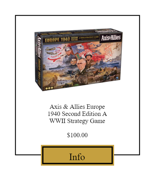 Axis and Allies Europe 1940 Second edition A world war two strategy game. $100.00. Click for more information.