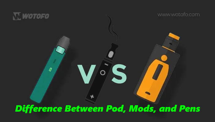 vape pod vs mod vs pen