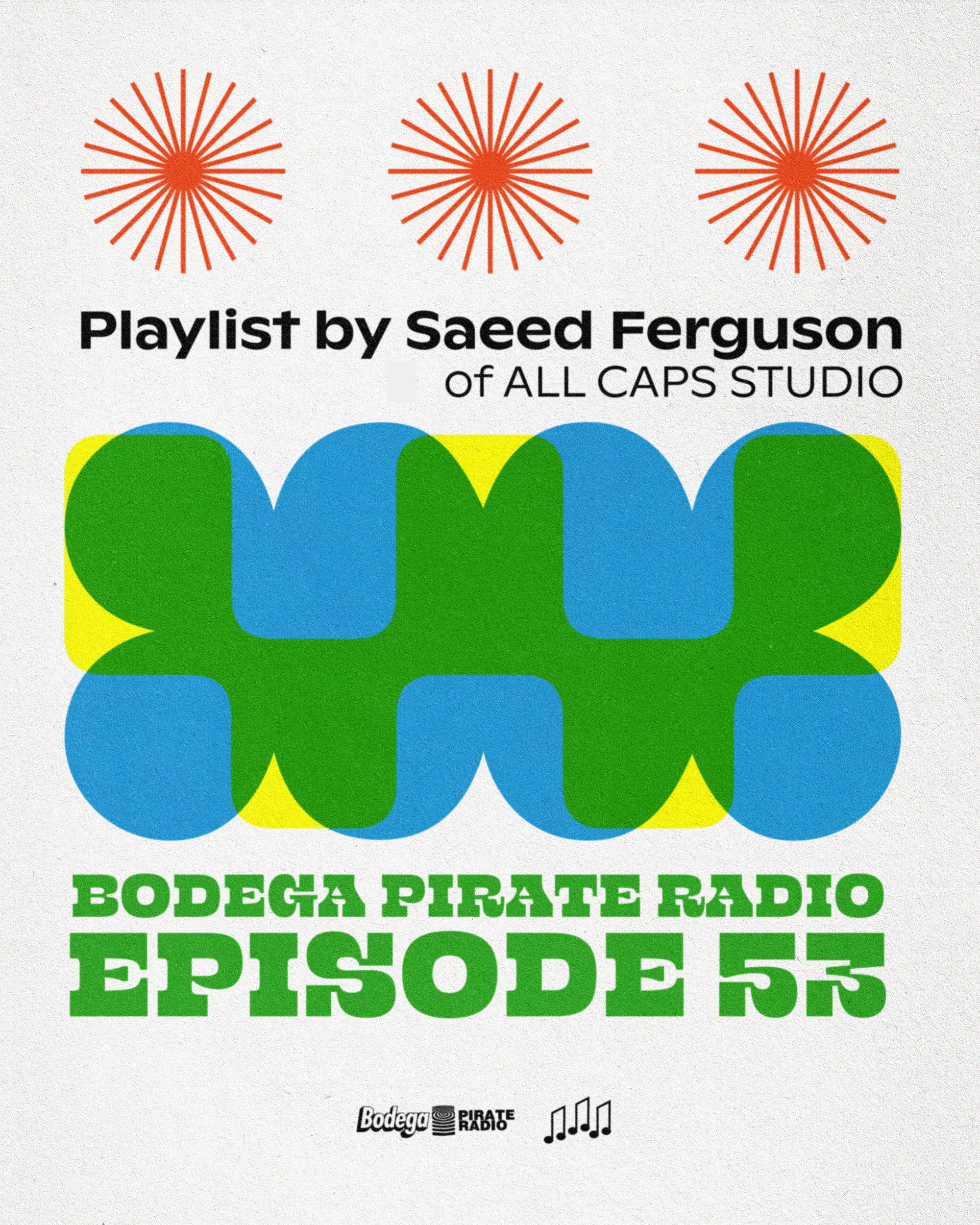 EPISODE #53: EXCLUSIVE PLAYLIST BY SAEED FERGUSON