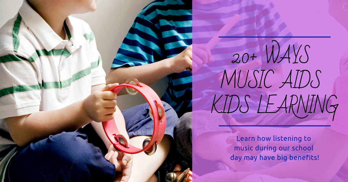 20 Ways Music Aids Kids Learning