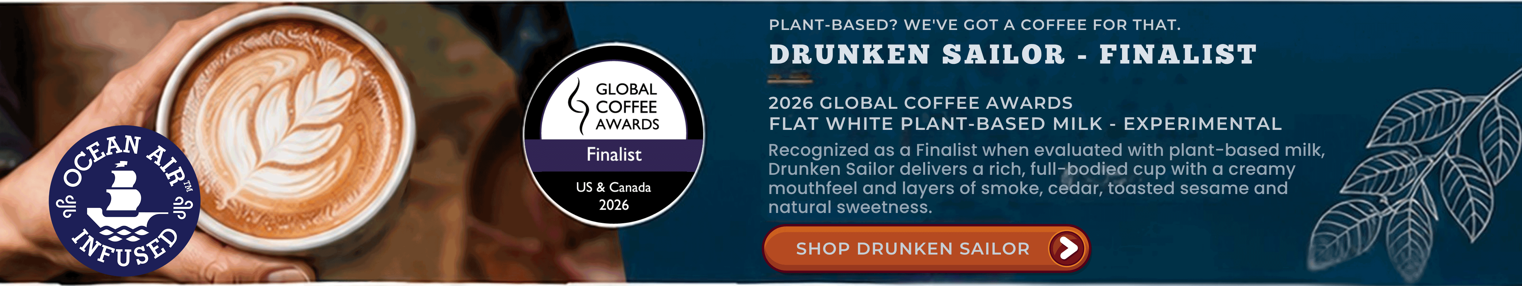 Plant Based? We've got you covered! Drunken Sailor Dark Roast