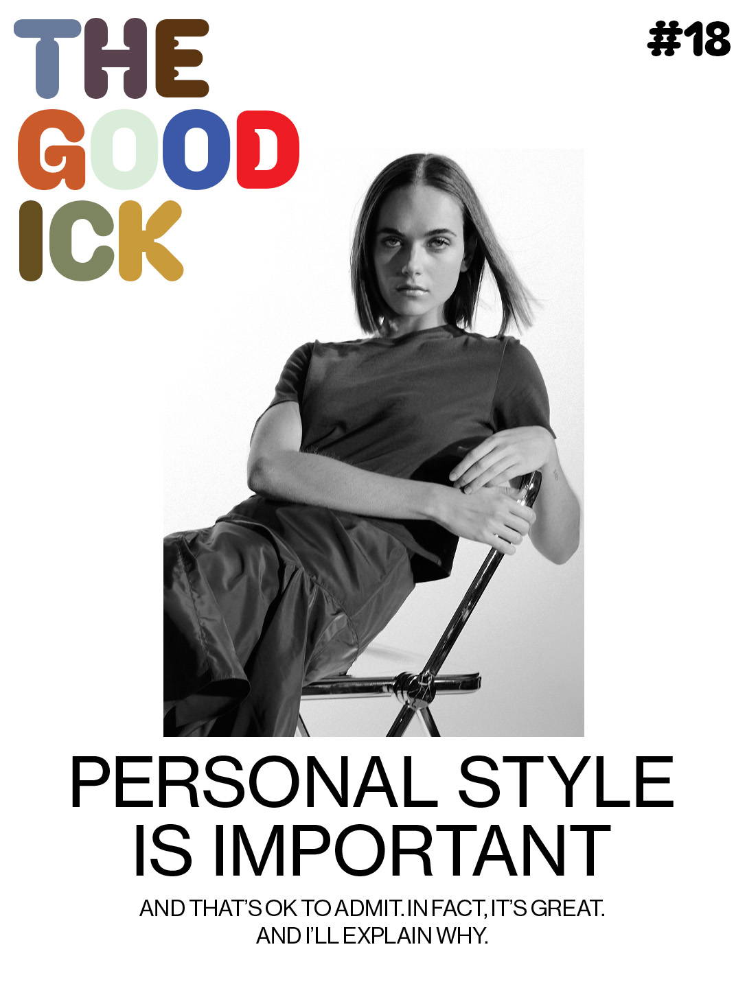 The Good Ick #18: Personal Style Is Important