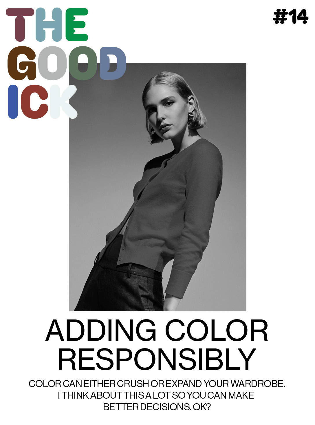 The Good Ick #14: Adding Color Responsibly