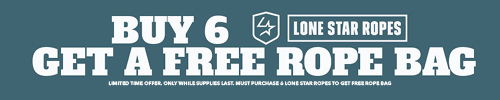 Buy 6 Lone Star Ropes, get a free rope bag.
