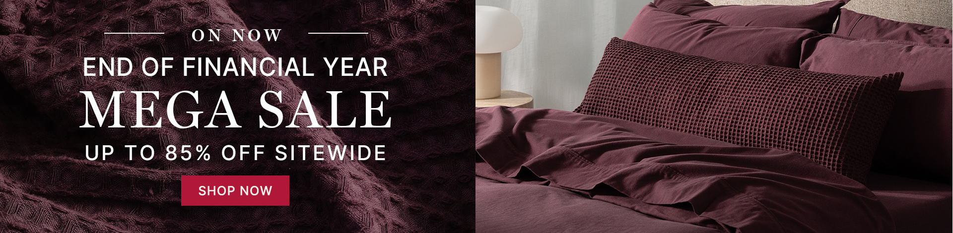 End of Financial Year Sale Up to 85% off