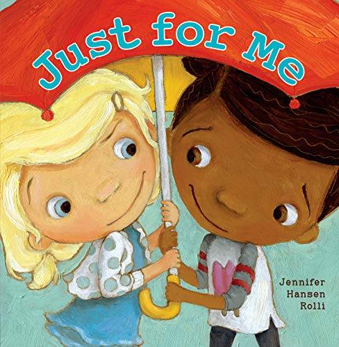 Just for Me Book by Jennifer Hansen Rolli