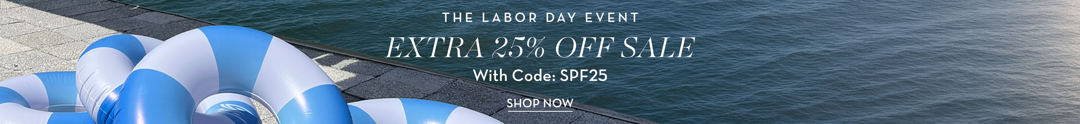 Promotion of the Labor Day Event, Extra 25% Off Sale With Code: SPF25 with ocean background and blue stripes.