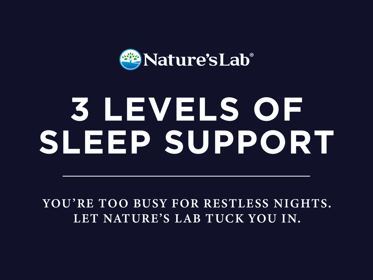 3 Levels of Sleep Support