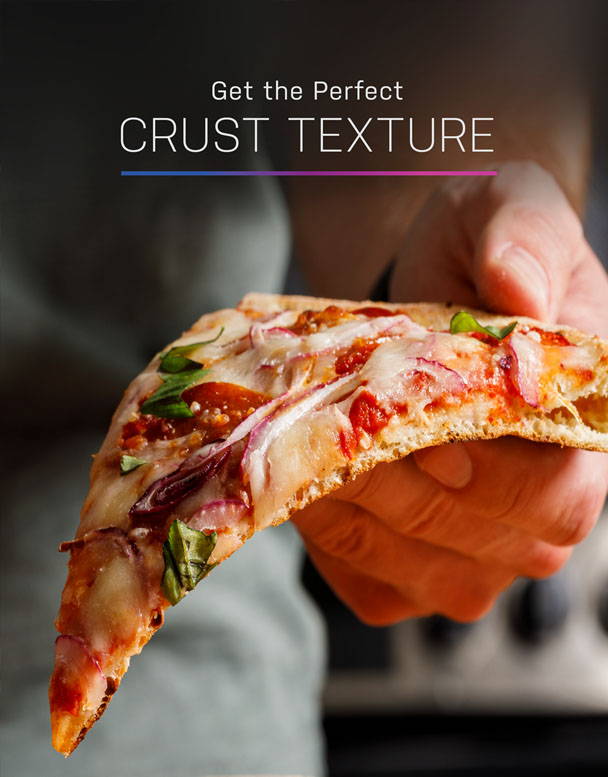 Trattoria can help you get the perfect crust texture.