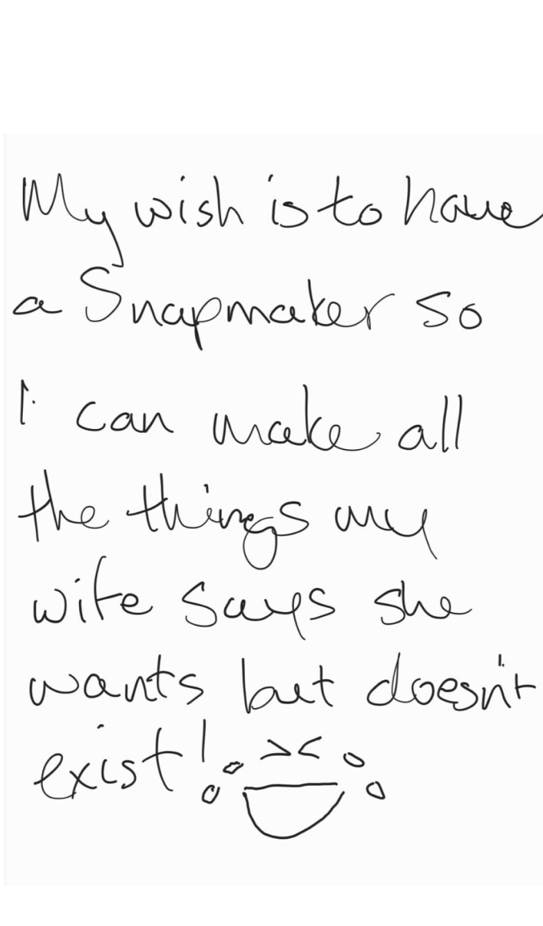 The wish about Snapmaker