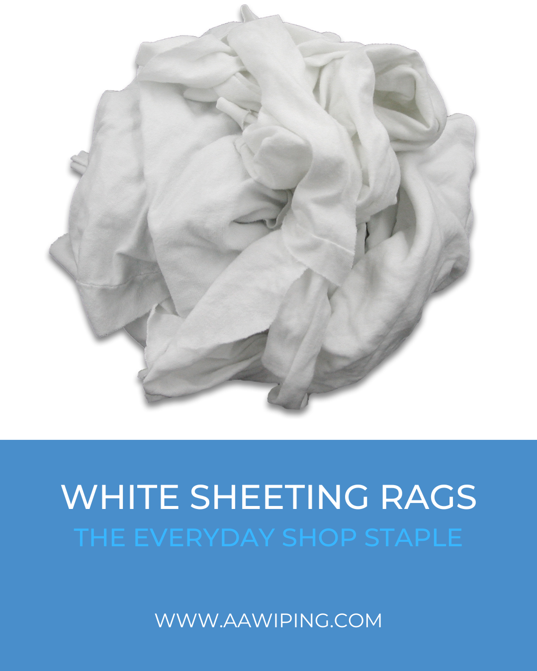 White Sheeting Rags: The Everyday Shop Staple – A&A Wiping Cloth