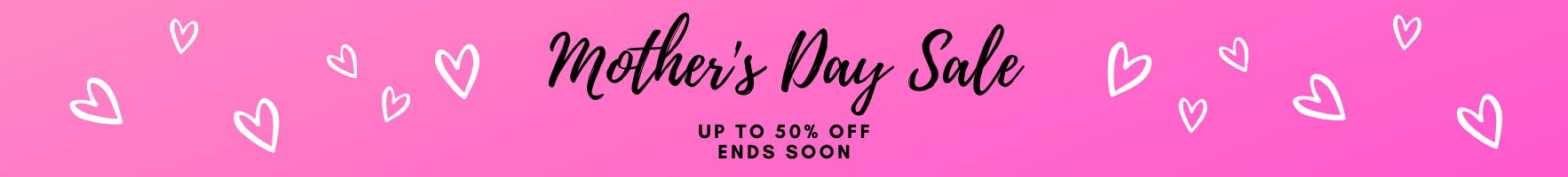 Mother's Day Sale 50% off