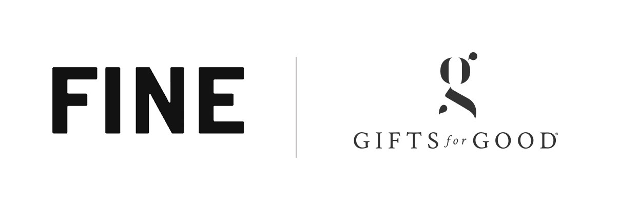 FINE | Gifts for Good