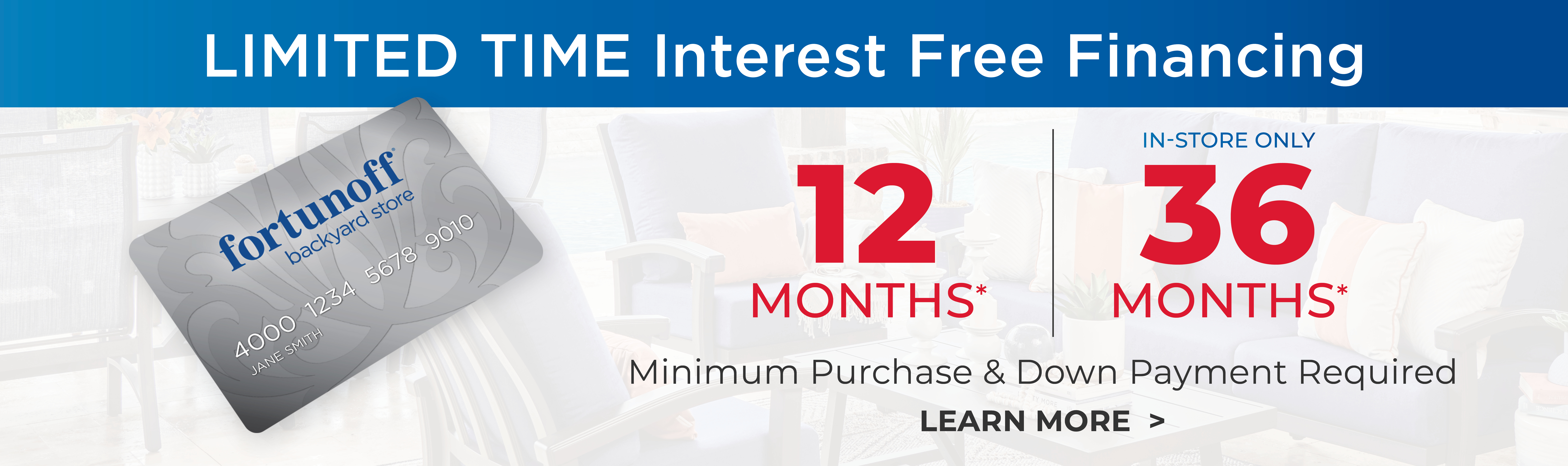 Limited time interest-free financing offer for 12 and 36 months.