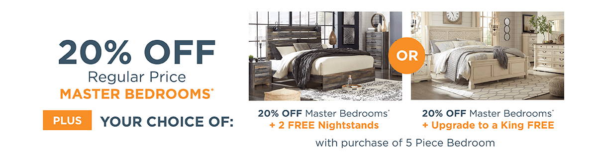 20% off Regular Price Master Bedrooms