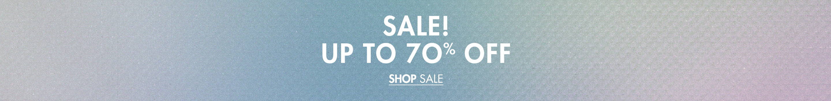 Sale Up to 70%