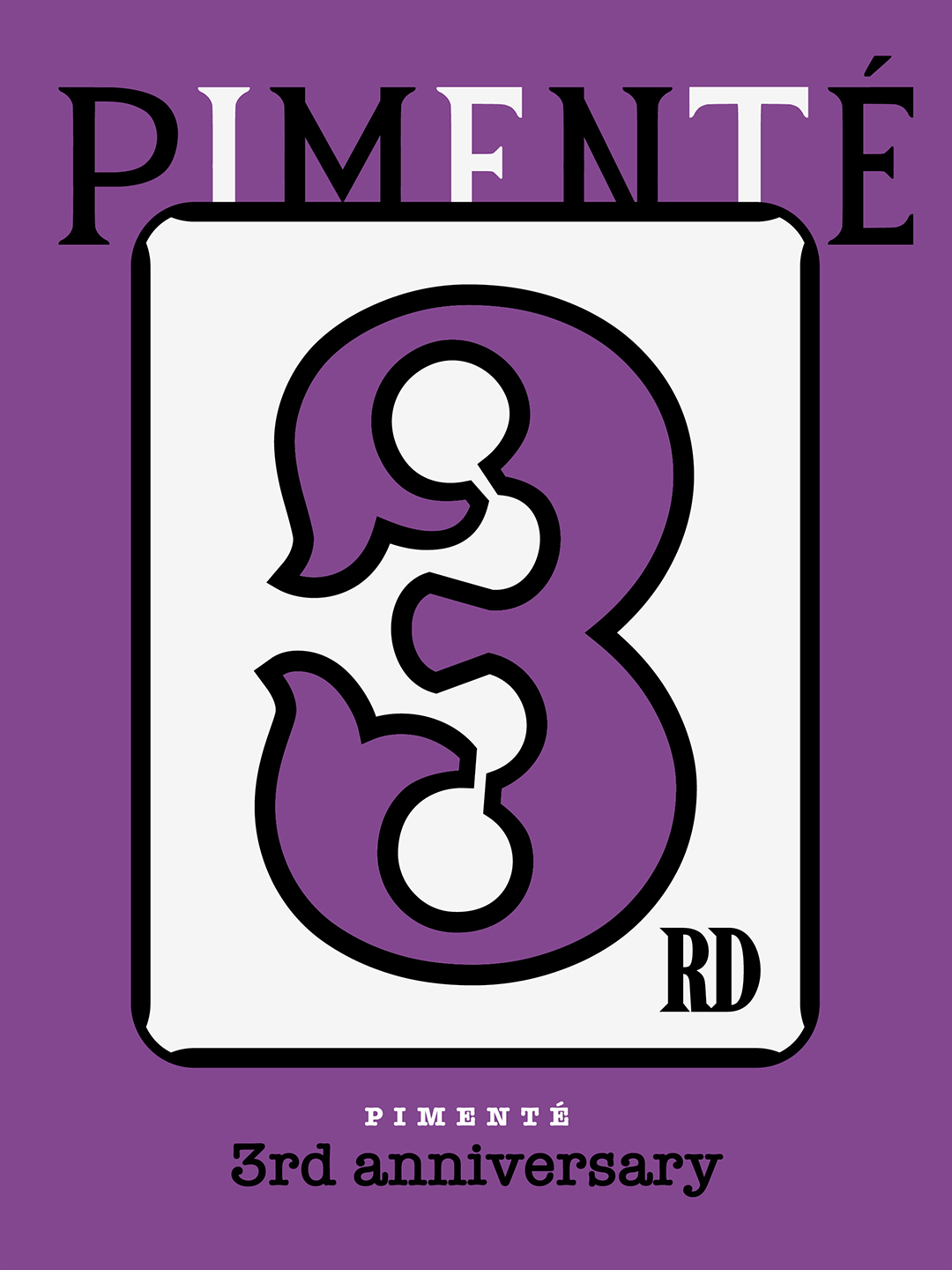 PIMENTÉ 3rd Anniversary