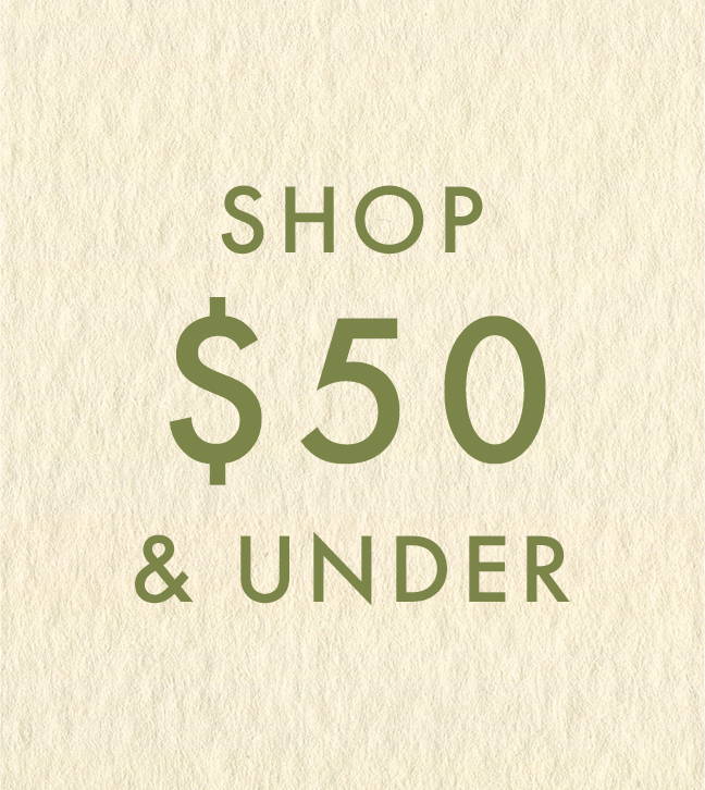 Shop by Price | Shop $50 & Under.