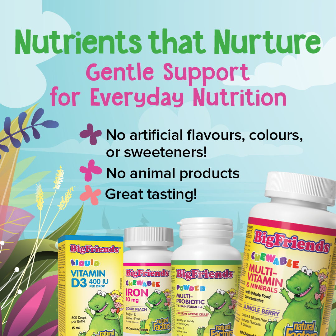 Nutrients that nurture, gentle support for everyday nutrition, no artificial ingredients.