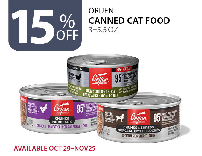 15% off Orijen canned cat food 3–5.5 oz. Available Oct 29 to Nov 25