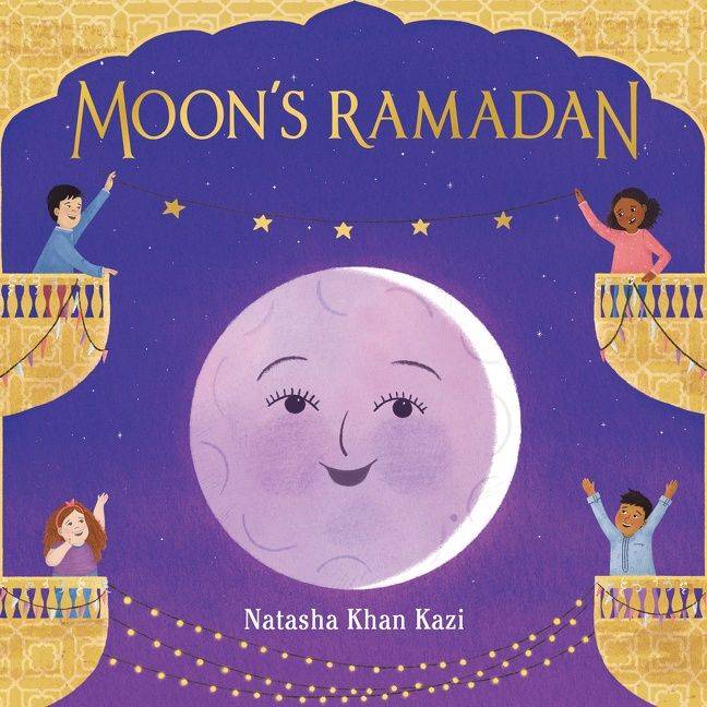 Moon's Ramadan preschool picture book by Natasha Khan Kazi