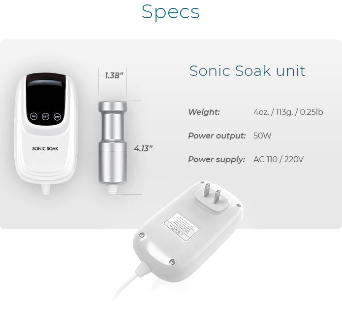 Sonic Soak Product Specifications