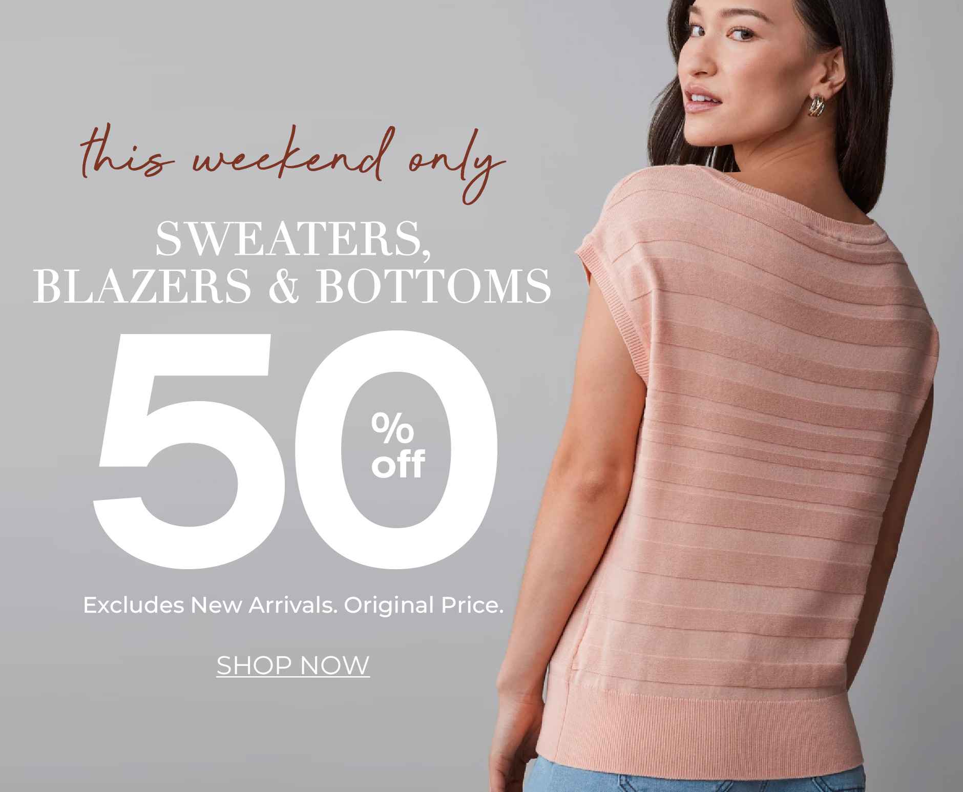 Model wearing a pink top, promoting weekend sale on clothing items.