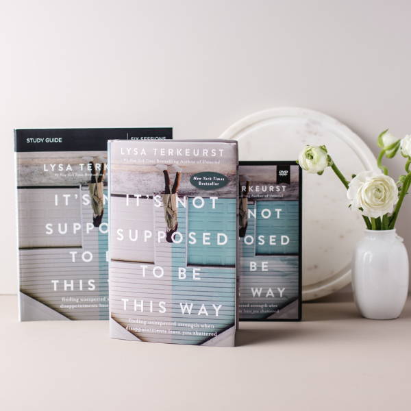 It's Not Supposed to Be This Way Bible Study with Lysa TerKeurst ...