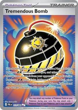 Tremendous Bomb Pokémon Tool card with a bomb illustration and game rules.