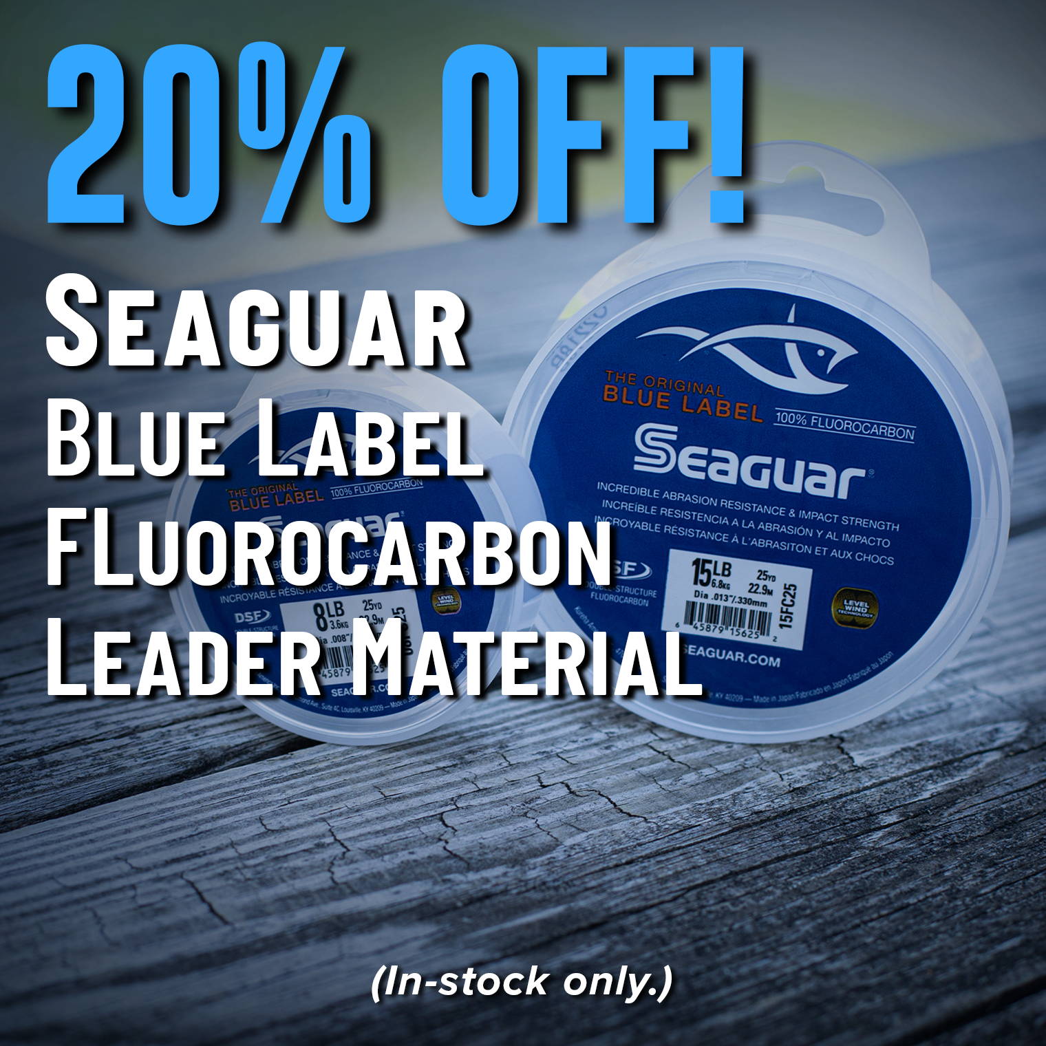 20% Off! Seaguar Blue Label FLuorocarbon Leader Material (In-stock only.)