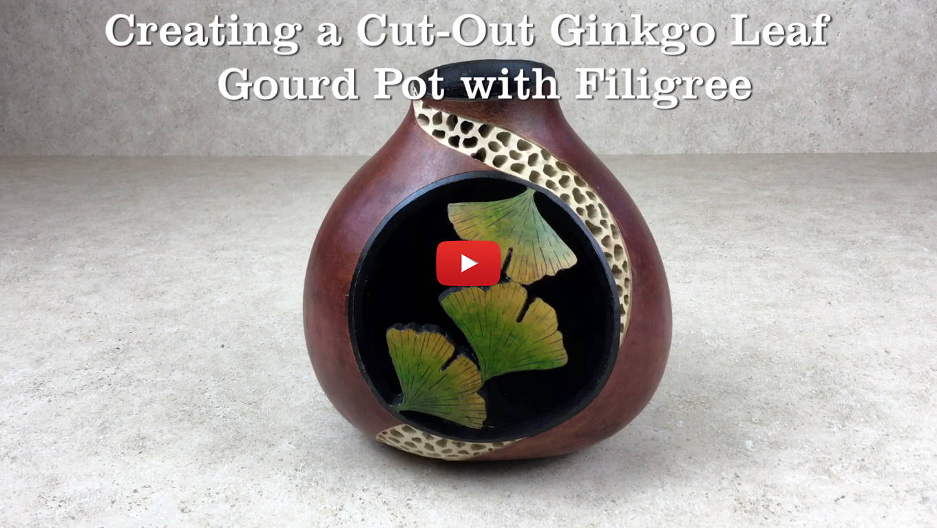 Watch Video #3 - Creating a Cut-Out Ginkgo Leaf Gourd Pot with Filigree 