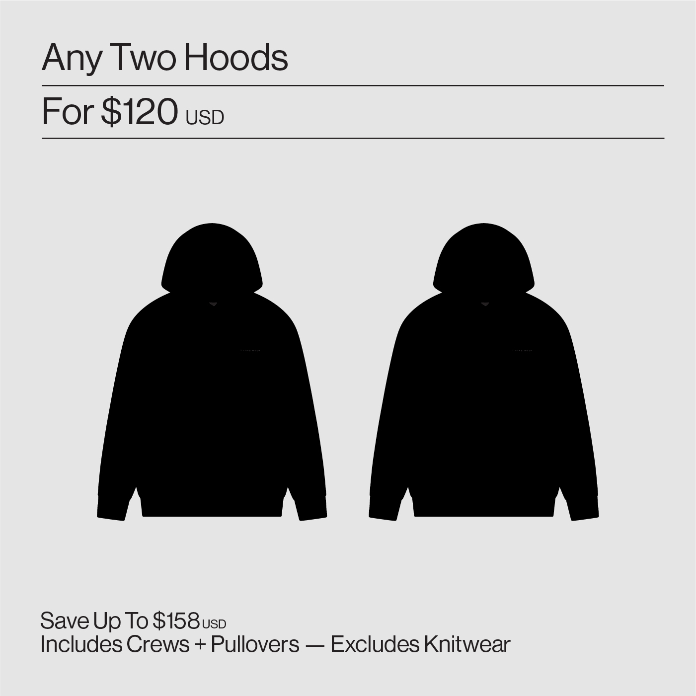 Promotional graphic for two hooded sweatshirts priced at $120.