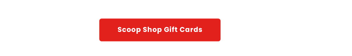 Scoop shop gift cards