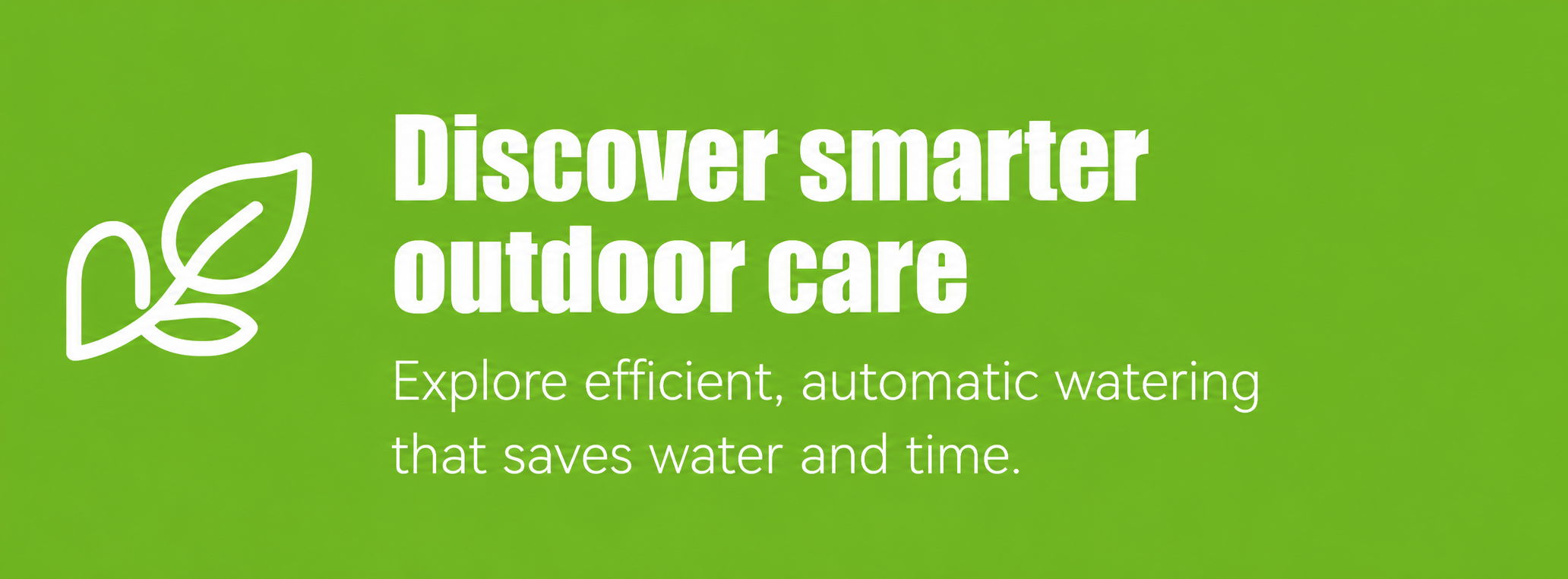 Discover smarter outdoor care; efficient automatic watering saves water and time.