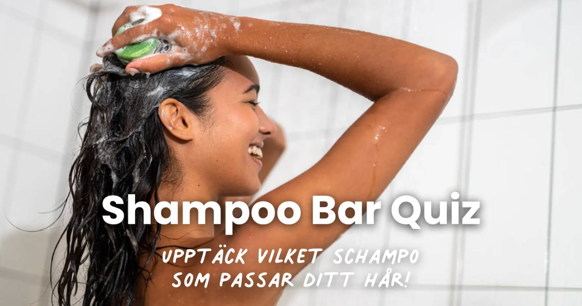 Upptäck den bästa schampokakan för ditt hår med vårt quiz