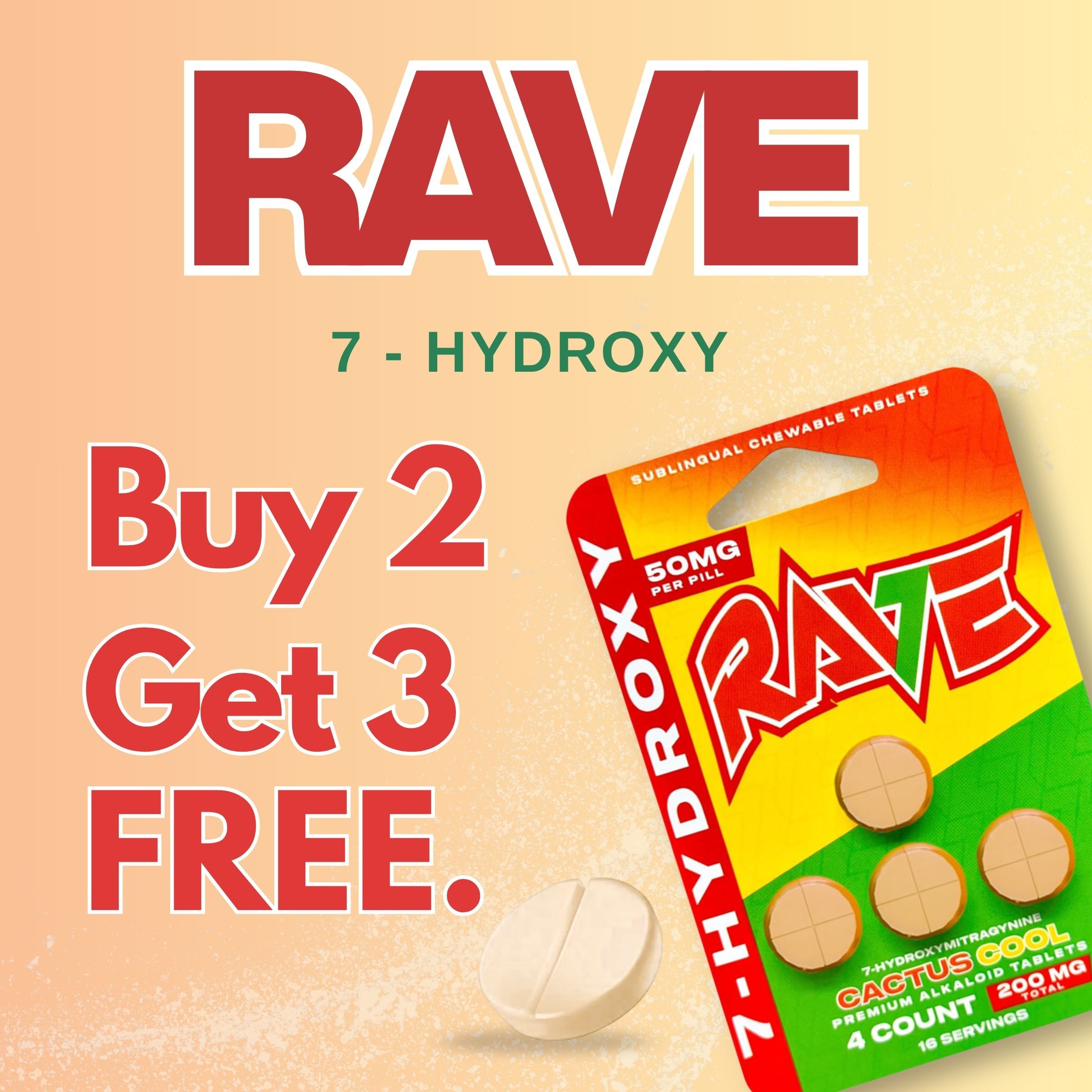 RAVE 7-HYDROXY, promotional offer: Buy 2, Get 3 FREE.